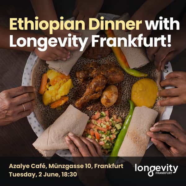 Ethiopian Dinner with Longevity Frankfurt!