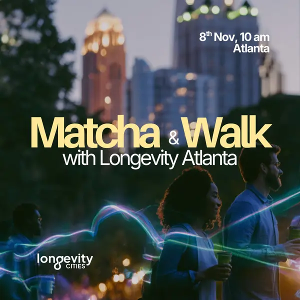 Matcha & Walk: Longevity Atlanta Kick-off!